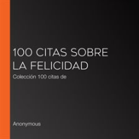 100_citas_sobre_la_felicidad
